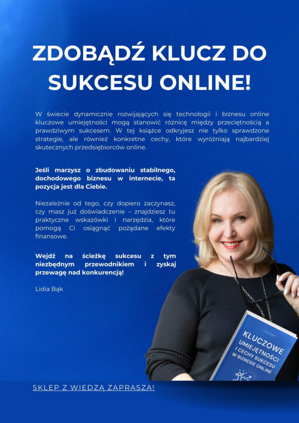 KLUCZOWE UMIEJĘTNOŚCI I CECHY SUKCESU W BIZNESIE ONLINE - obrazek 3