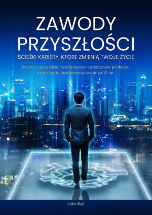 Zawody przyszłości - poradnik w formie e-booka