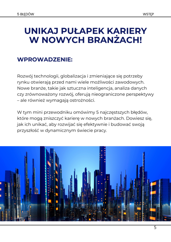 5 BŁĘDÓW, KTÓRE MOGĄ ZNISZCZYĆ TWOJĄ KARIERĘ W NOWYCH BRANŻACH - obrazek 3