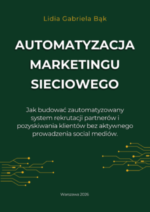AUTOMATYZACJA MARKETINGU SIECIOWEGO